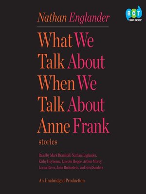cover image of What We Talk About When We Talk About Anne Frank